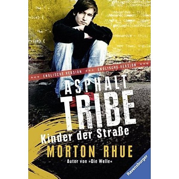 Asphalt Tribe, English edition, Morton Rhue