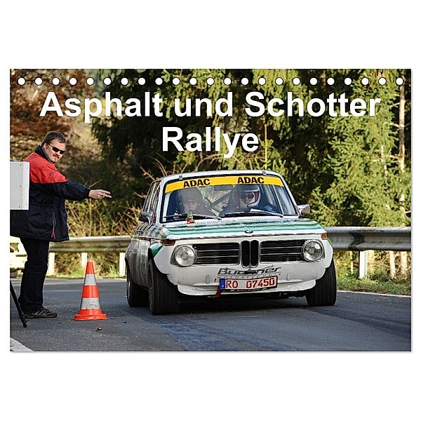 Asphalt und Schotter Rallye (Tischkalender 2024 DIN A5 quer), CALVENDO Monatskalender, Andreas von Sannowitz