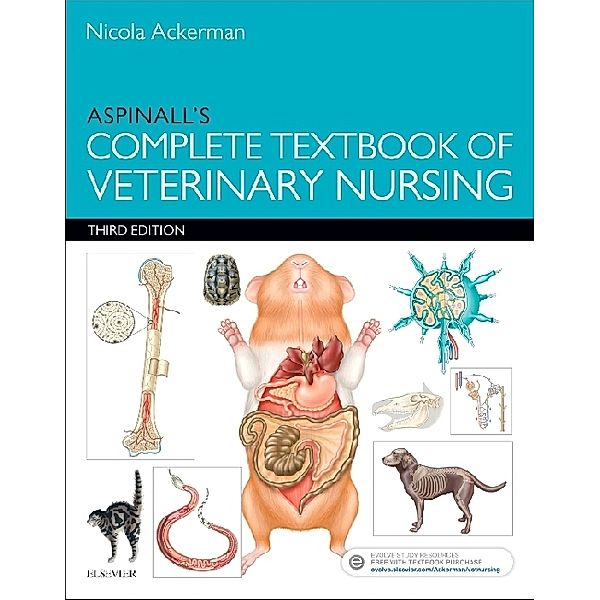 Aspinall's Complete Textbook of Veterinary Nursing, Nicola Lakeman (Previously Ackerman)