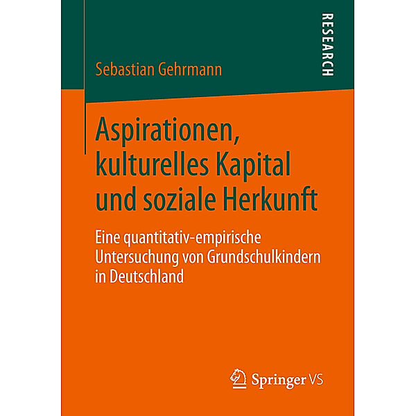 Aspirationen, kulturelles Kapital und soziale Herkunft, Sebastian Gehrmann
