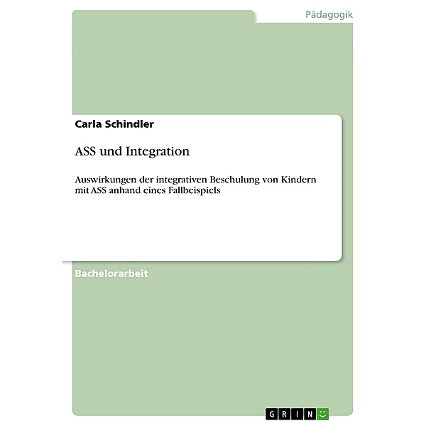 ASS und Integration, Carla Schindler