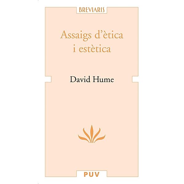 Assaigs d'ètica i estètica / Breviaris Bd.24, David Hume