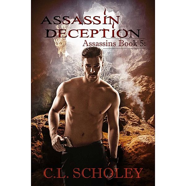 Assassin Deception, C. L. Scholey