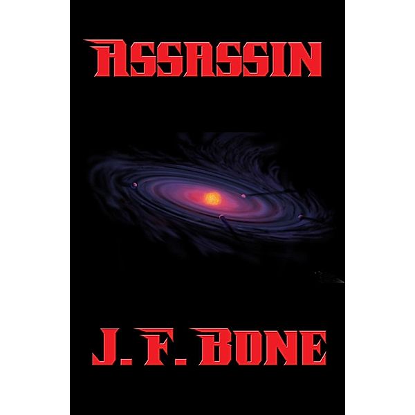Assassin / Positronic Publishing, J. F. Bone