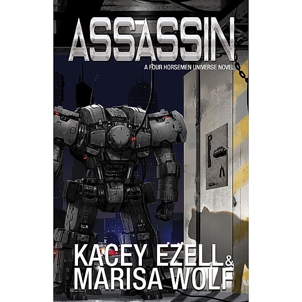 Assassin (The Revelations Cycle, #11) / The Revelations Cycle, Kacey Ezell, Marisa Wolf