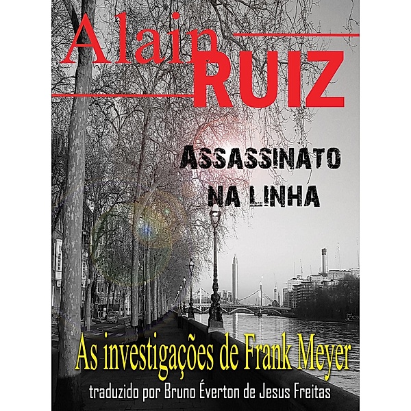 Assassinato na linha / Babelcube Inc., Alain Ruiz