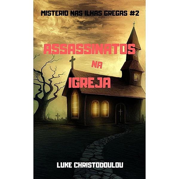 Assassinatos Na Igreja, Luke Christodoulou