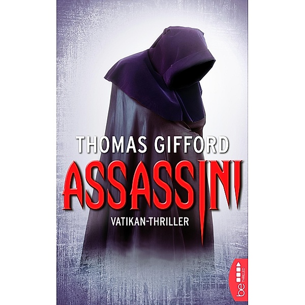 Assassini / Bastei-Lübbe Taschenbücher, Thomas Gifford