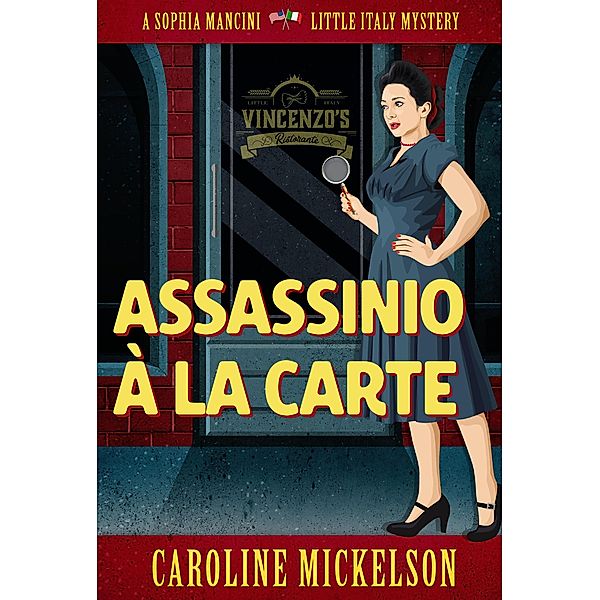 Assassinio a la carte, Caroline Mickelson