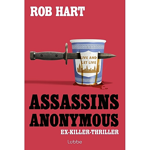 Assassins Anonymous, Rob Hart