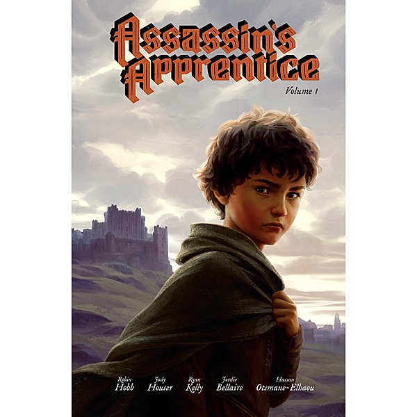 Assassin's Apprentice Volume 1: The Graphic Novel (The Farseer Trilogy, Book 1), Robin Hobb, Jody Houser