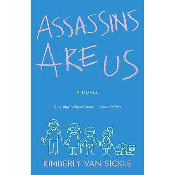 Assassins Are Us, Kimberly van Sickle