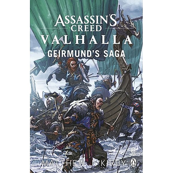 Assassin's Creed Valhalla: Geirmund's Saga, Matthew J. Kirby