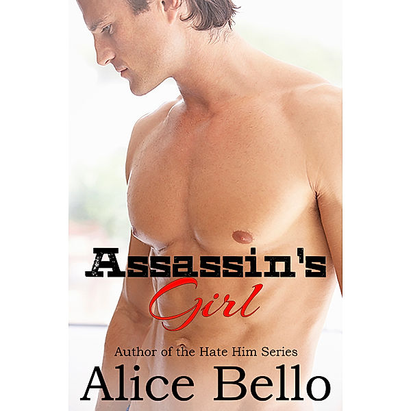 Assassin's Girl, Alice Bello