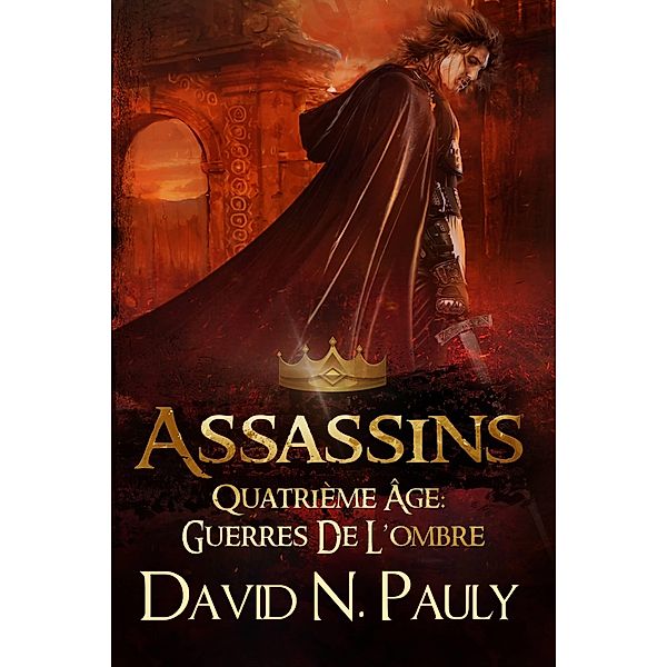 Assassins / Next Chapter, David N. Pauly