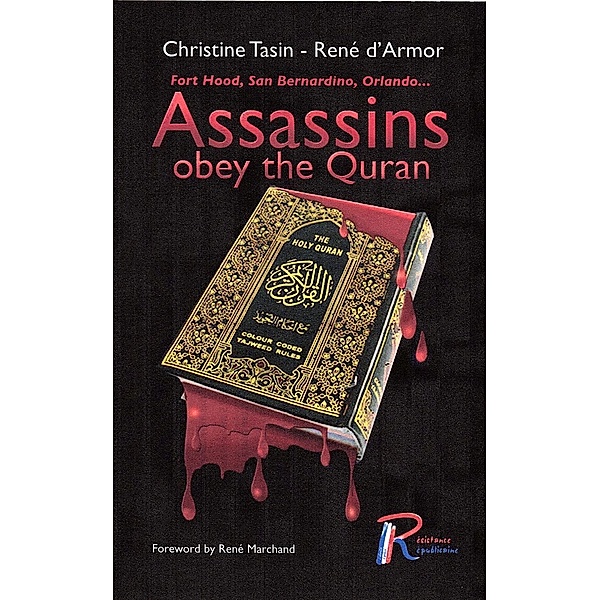 Assassins Obey The Quran, Christine Tasin, Rene d'Armor
