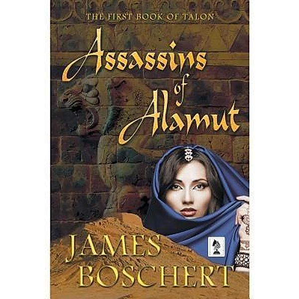 Assassins of Alamut, James Boschert