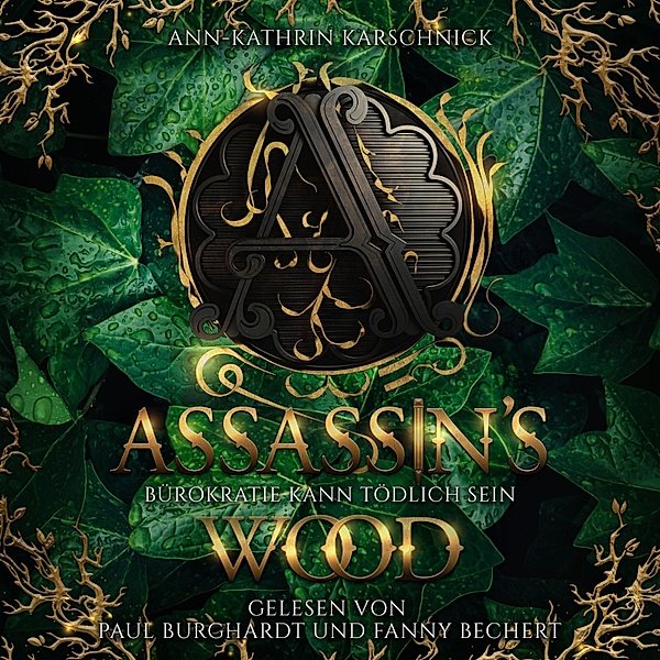 Assassin's Wood, Ann-Kathrin Karschnick