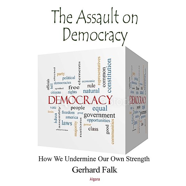 Assault on Democracy, Gerhard Falk
