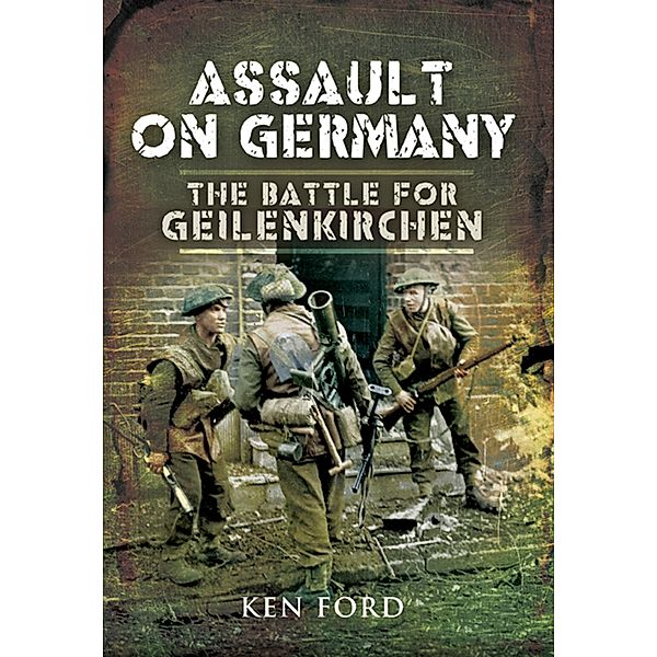 Assault on Germany, Ken Ford