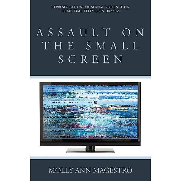 Assault on the Small Screen, Molly Ann Magestro