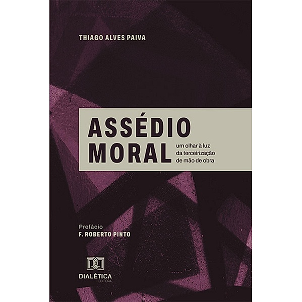 Assédio Moral, Thiago Alves Paiva