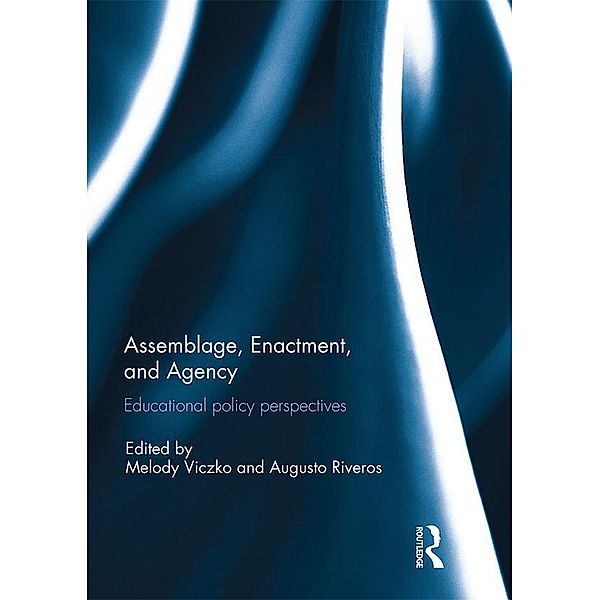 Assemblage, Enactment, and Agency