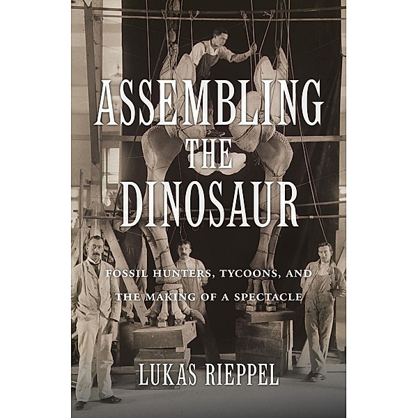 Assembling the Dinosaur, Lukas Rieppel