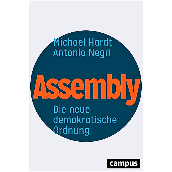 Assembly, Michael Hardt, Antonio Negri