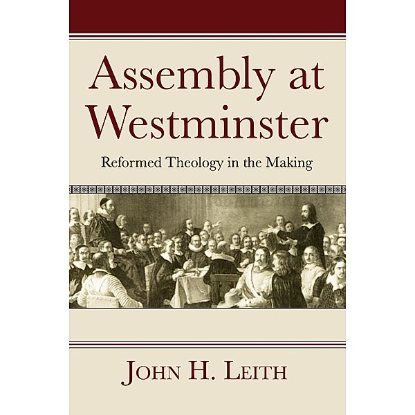 Assembly at Westminster, John H. Leith