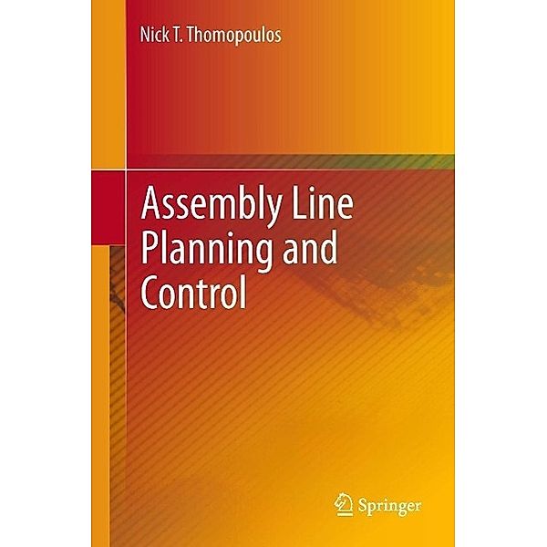 Assembly Line Planning and Control, Nick T. Thomopoulos