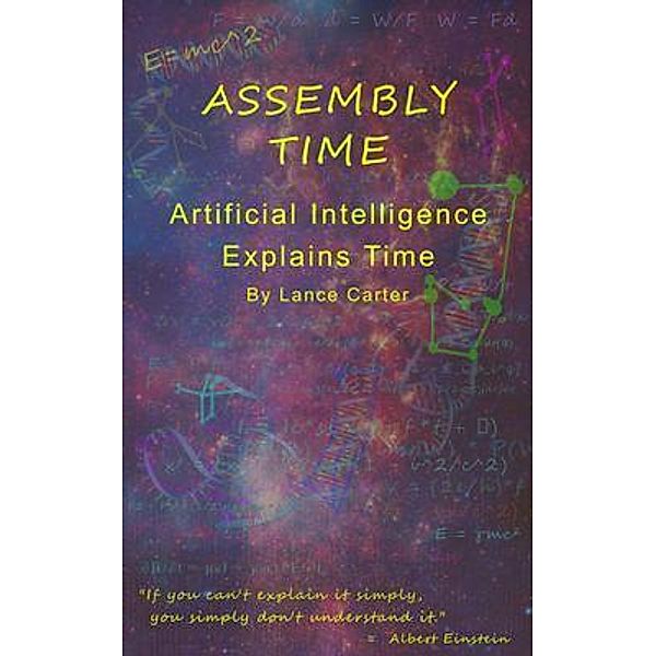 Assembly Time, Lance Carter