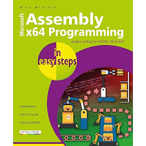 Assembly x64 Programming in easy steps, Mike McGrath