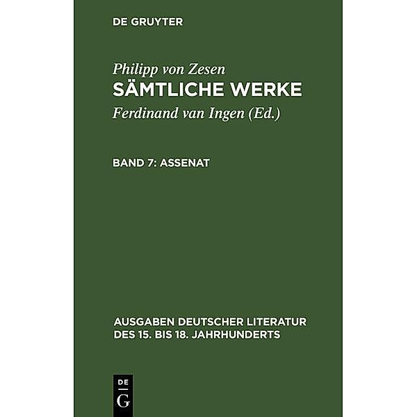 Assenat / Ausgaben deutscher Literatur des 15. bis 18. Jahrhunderts Bd.133, Philipp von Zesen