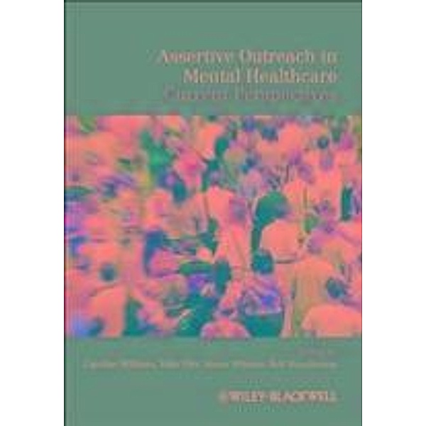 Assertive Outreach in Mental Healthcare