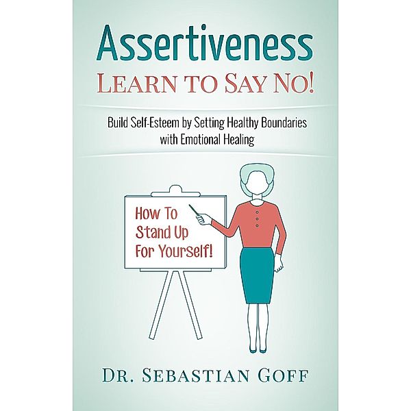 Assertiveness, Sebastian Goff