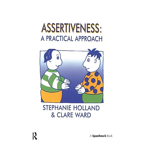 Assertiveness, Clare Ward, Stephanie Holland