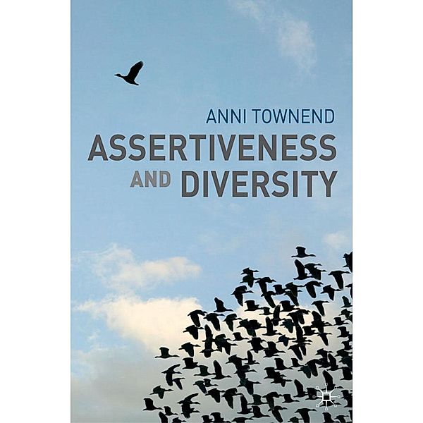 Assertiveness and Diversity, A. Townend