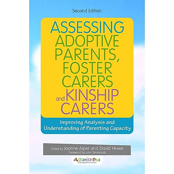 Assessing Adoptive Parents, Foster Carers and Kinship Carers, Second Edition