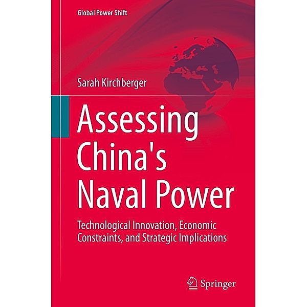 Assessing China's Naval Power / Global Power Shift, Sarah Kirchberger