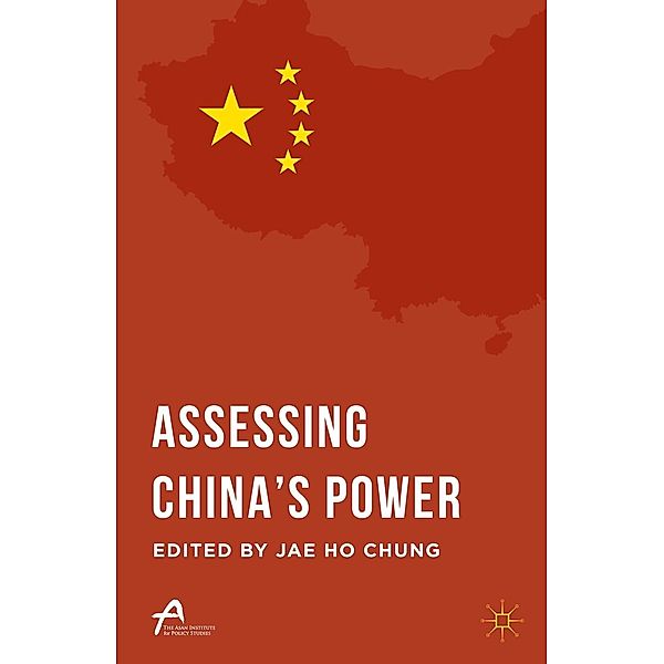 Assessing China's Power / Asan-Palgrave Macmillan Series