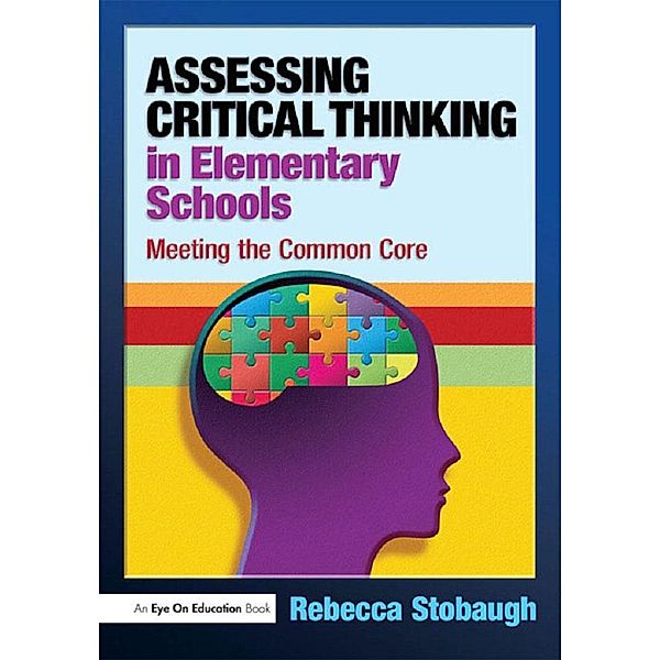 Assessing Critical Thinking in Elementary Schools, Rebecca Stobaugh