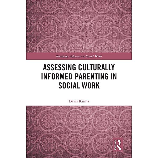 Assessing Culturally Informed Parenting in Social Work, Davis Kiima