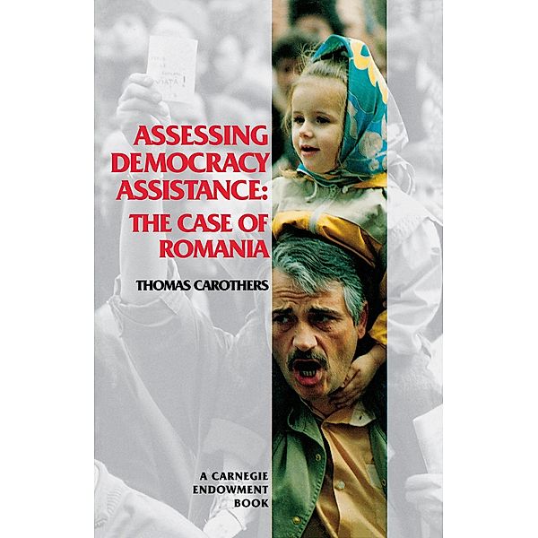 Assessing Democracy Assistance / Carnegie Endowment for Int'l Peace, Thomas Carothers
