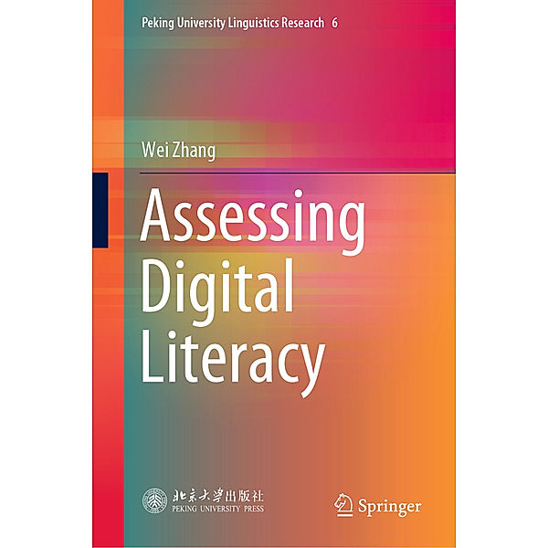 Assessing Digital Literacy, Wei Zhang