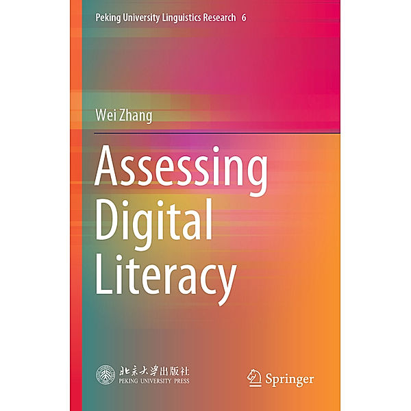 Assessing Digital Literacy, Wei Zhang