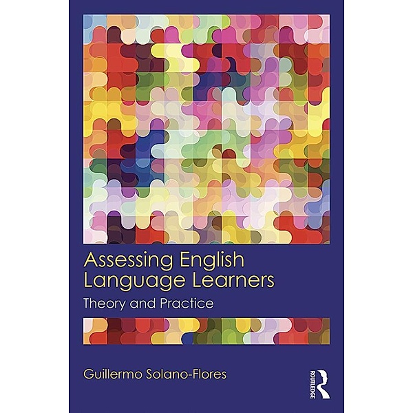 Assessing English Language Learners, Guillermo Solano Flores
