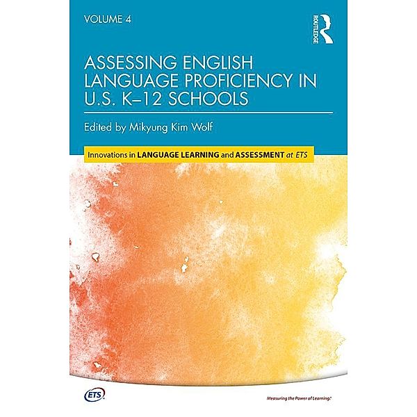 Assessing English Language Proficiency in U.S. K-12 Schools