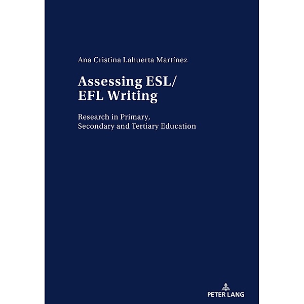 Assessing ESL/EFL Writing, Lahuerta Martinez Ana Cristina Lahuerta Martinez