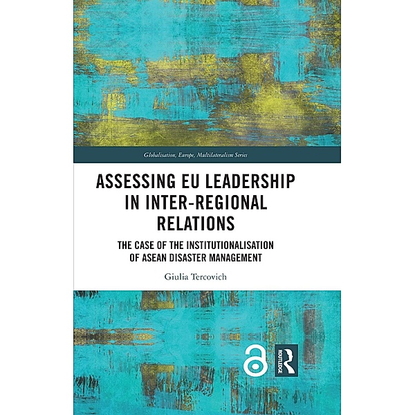 Assessing EU Leadership in Inter-regional Relations, Giulia Tercovich